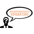Anonymously Speaking