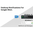 Desktop Notifications For Google Meet