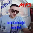 Cheb Adjel جديد أغاني الشاب العجال بدون انترنت