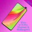 Vivo V19 Pro Themes Launcher