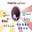 Phantom: Lofi Tutor