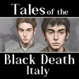 Tales of the Black Death - Italy