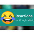 React: Emoji, GIFs & Filters for Google Meet