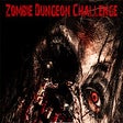 Zombie Dungeon Challenge Game