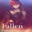 Ícone do programa: Fallen Makina and the Cit…