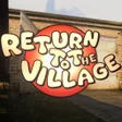 Ikon program: Return To The Village