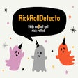 Icon of program: RickRoll Detector