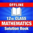 Ikona programu: 12th Class Math Solution …