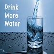 Drink More Water