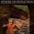 Ícone do programa: Echoes of Extinction