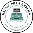 Wausau Pilot  Review