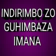 INDIRIMBO ZO GUHIMBAZA IMANA