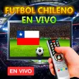 Fútbol chileno en vivo 2022