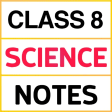 Class 8 Science Notes