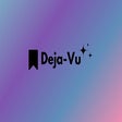 Icon of program: Deja-Vu : AI powerd Tool