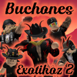 Icon of program: Buchones Exotikoz 2
