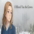 ไอคอนของโปรแกรม: I Offered You the Crown