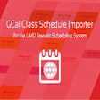 Icon of program: UMD GCal Schedule Importe…