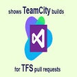 TeamCity build checker for TFS pull requests