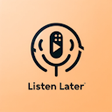 Icoon van programma: Listen Later