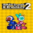 Icona del programma: Irmão Grande  Brasileiro …