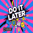 Programikonen: Do It Later - Quick Captu…