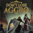 Icona del programma: Don't Lose Aggro