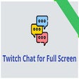 Icon of program: Twitch Chat for Full Scre…