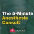 Icoon van programma: 5 Minute Anesthesia Consu…