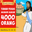 Komik Alkitab Tuhan Yesus Memberi Makan 4000 Orang