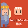 Really Hide YouTube Shorts