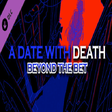 Icona del programma: A Date with Death - Beyon…