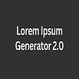 Lorem Ipsum Generator 2.0