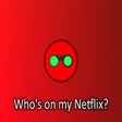 Ícone do programa: Whos on my Netflix?