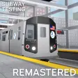 Subway Testing Remastered