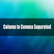Convert Column to Comma Separated List (CSV)