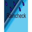 Icon of program: Raincheck