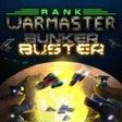 Rank: Warmaster Bunker Buster