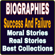 Biographies, Success Stories, Moral Stories