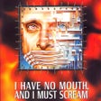Icoon van programma: I Have No Mouth And I Mus…