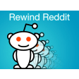 Rewind Reddit