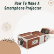 プログラムのアイコン：How Make Smartphone Proje…