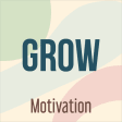 GROW  MotivationDaily Quotes