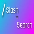ไอคอนของโปรแกรม: Slash to Search
