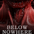 ไอคอนของโปรแกรม: Below Nowhere