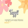 Taggii: Highlight & Annotate Websites