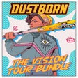 Programın simgesi: Dustborn: The Vision Tour…