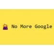 No More Google