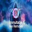 IMX Fee Remover