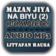Mazan Jiya Na Biyu 2 - Audio